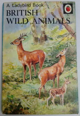 A Ladybird Book - British Wild Animals - Series 536 - 40p • £3