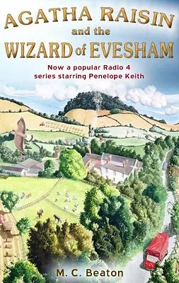 Agatha Raisin And The Wizard Of Evesham (Agatha Raisin) By M.C. Beaton • £2.51