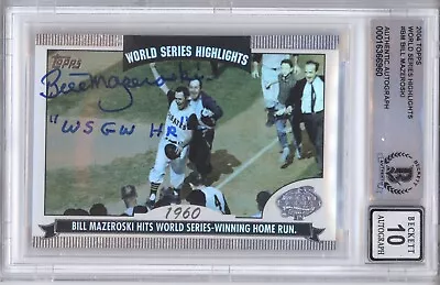 Bill Mazeroski Signed Ws Gw Hr 04 Topps Ws Highlights Bas/bgs Authentic 10 Auto • $59.99