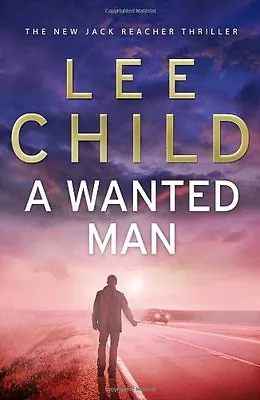 £3.26 • Buy A Wanted Man: (Jack Reacher 17),Lee Child