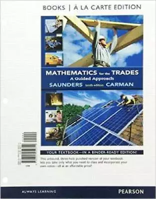 Mathematics For The Trades: A Guided Approach Books A La Carte Edition (1 - GOOD • $62.46