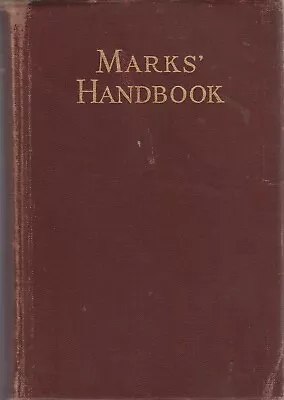 Marks' Standard Handbook For Mechanical Engineers. Fourth Ed. 1941 • $13.99