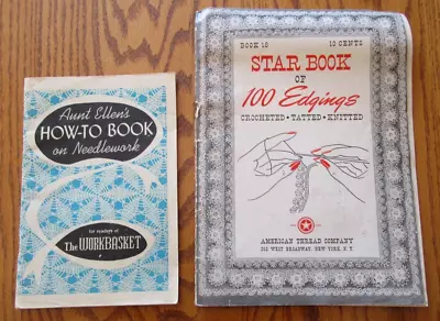 Vintage Star Book Of 100 Edgings 1942 American Thread Co. & Aunt Ellen's How To • $5.99
