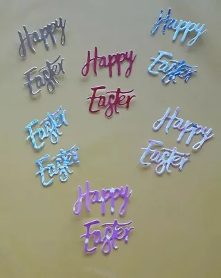 Easter Crafting:  12 Happy Easter Die Cuts Lots Of Colours • £1.10