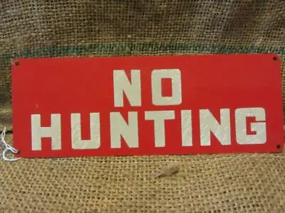 Vintage Reflective No Hunting Sign NOS Antique Hunting Deer Hunt 10354 • $129.95