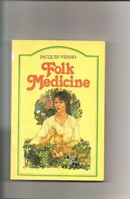 Folk Medicine By Nadia Legrand 0704332981 The Fast Free Shipping • $6.46