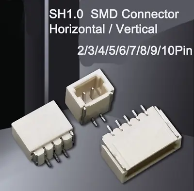 SH1.0MM Horizontal/Vertical PCB Connector SMD Socket 2 3 4 5 6 7 8 9 10 Pin  • $1.79