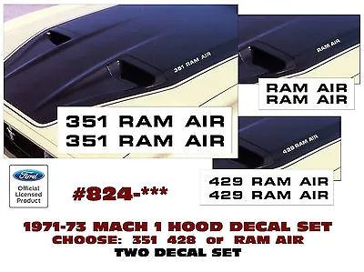 GE-824 1971 1972 1973 MUSTANG MACH 1 Or BOSS - RAM AIR DECAL - CHOOSE 351 Or 429 • $24.23