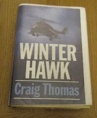 Winter Hawk Craig Thomas 1987 Large Print HB • £5