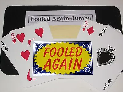 Jumbo Fooled Again Magic Trick - Stage Street Sucker Card Trick Adult Parlor • $10