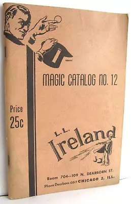 1950s MAGIC CATALOG L.L. Ireland Catalog No. 12 Magic Tricks Magician Items • $11.01