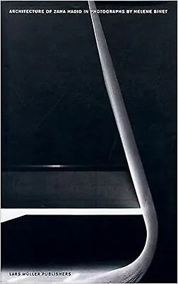 $90 • Buy Architecture Of Zaha Hadid In Photographs By Helene Binet [Hardcover] Binet, ...