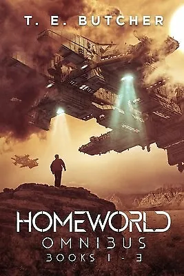 Homeworld Omnibus: Books 1-3 By Butcher T. E. -Paperback • $68.55