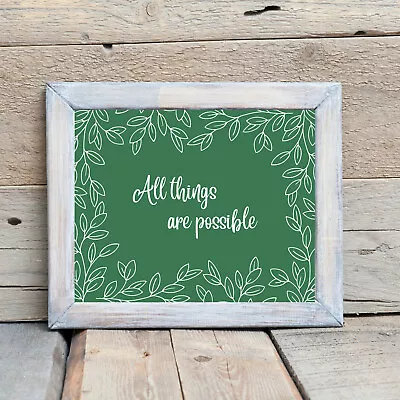 All Things Are Possible - Inspirational Word Art Wall Decor Print Green 10x8 • £11.68