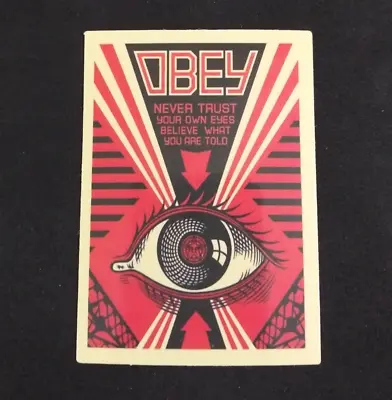 Obey Never Trust Your Own Eyes Believe What You Are Told Sticker 2 5/8  X 1 7/8  • $2.53