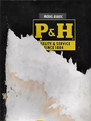 P&H HARNISCHFEGER TRUCK CRANE Model 8100TC RTC-8100 Owner Operation Manual • $39.95