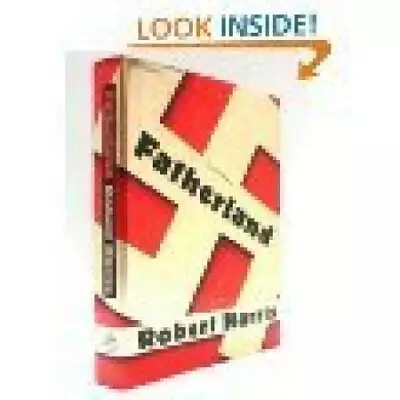 Fatherland - Hardcover By Robert Harris - GOOD • $4.29