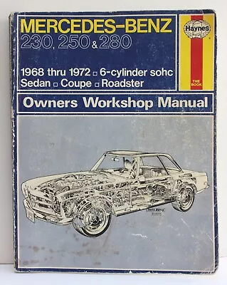 Haynes Mercedes-Benz 230 250 280 1968-1972 Owners Workshop Manual #346 (US) • $14.95