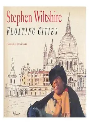 Floating CitiesStephen Wiltshire Oliver Sacks • £3.28