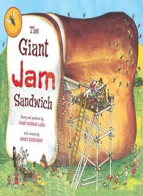 The Giant Jam Sandwich By John Vernon Lord Janet Burroway. 9781849413442 • £2.51