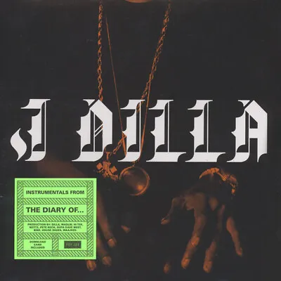 J Dilla - The Diary (Instrumentals) (LP Album) • £55.49