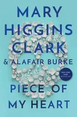 Piece Of My Heart - Hardcover By Clark Mary Higgins - GOOD • $3.73