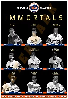 THE IMMORTAL 1969 WORLD CHAMPION NEW YORK METS 13”x19  SPECIAL POSTER • $19.95