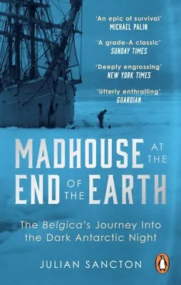 Sancton Julian : Madhouse At The End Of The Earth: The Be Fast And FREE P & P • £4.03