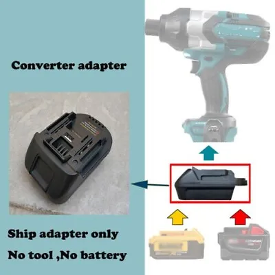 Adapter For Dewalt 20V For Milwaukee M18 18 Battery For Makita 18 LXT  Tool Use • $15.99