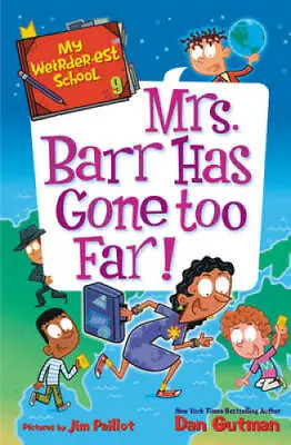 My Weirder-est School 9: Mrs Barr Has Gone Too Far - Paperback - GOOD • $4.57