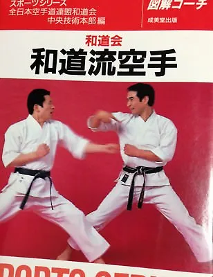 Illustrated Wado-ryu Karate Book By Wadokai Shunichi Niwa Wado-ryu Karate 1995 • $203.03