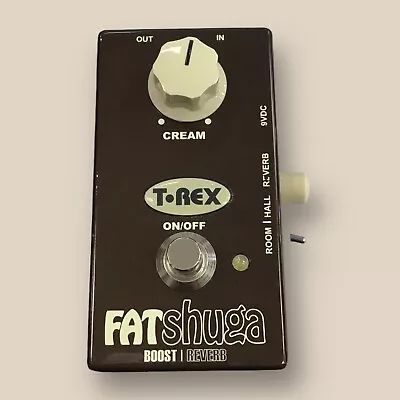 T-Rex Engineering FAT-SHUGA Reverb Guitar Effects Pedal With Overdrive/Boost ... • $100