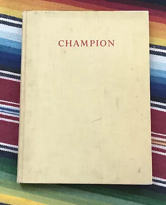 1936 Champion The Story Of A Bull-Terrier By K. F. Barker Illustrated Plates • £47.50