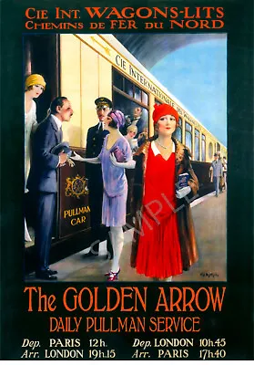 Vintage Railway Poster Pullman Golden Arrow Train Paris London Art Deco A3 A4 • £5.99