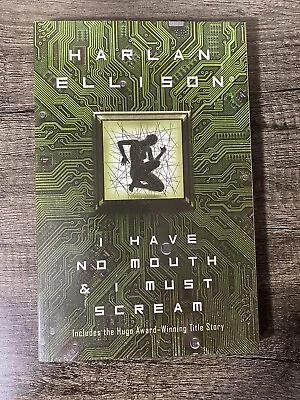 I Have No Mouth And I Must Scream : Stories By Harlan Ellison (2014 Trade... • $39.98