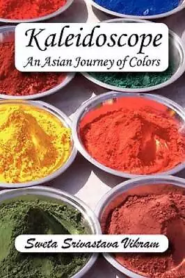 Kaleidoscope: An Asian Journey Of Colors (World Voices) - Paperback - GOOD • $12.07