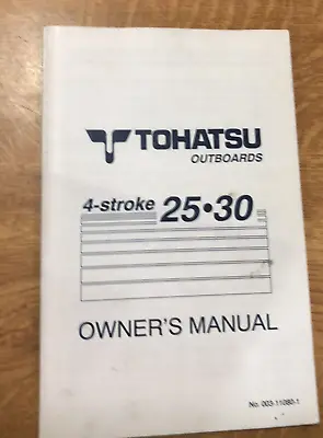 Tohatsu Outboard Motor Owners Manual 25hp 30hp 4 Stroke 02-02-mh500 • £6.99