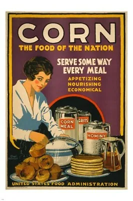 Vintage Ad Poster CORN THE FOOD OF THE NATION Serve Some Every Meal 20x30   • $9.99