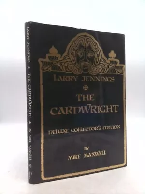 Larry Jennings' The Cardwright  (1st Ed) By Maxwell Mike • $79