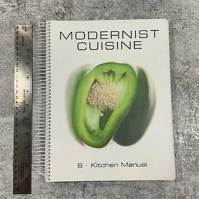 2011 Modernist Cuisine Kitchen Manual Volume 6 Spiral Bound The Cooking Lab • $108