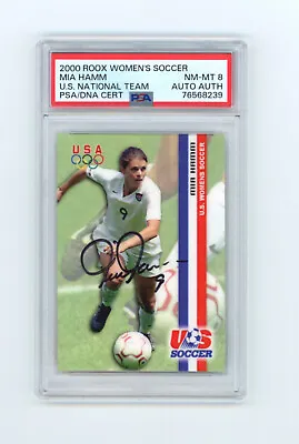 Mia Hamm 2000 Roox USWNT Soccer Autographed Version PSA 8 Auto Extremely Rare!!! • $467.49