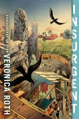 Insurgent Anniversary Edition [Divergent Series 2] By Roth Veronica  Paperbac • $4.47