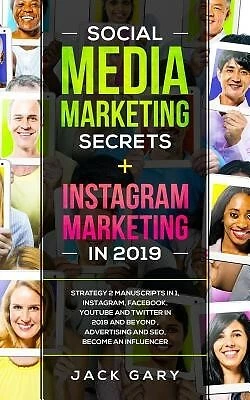 $45.05 • Buy Social Media Marketing Secrets + Instagram Marketing In 2019: Str By Gary, Jack