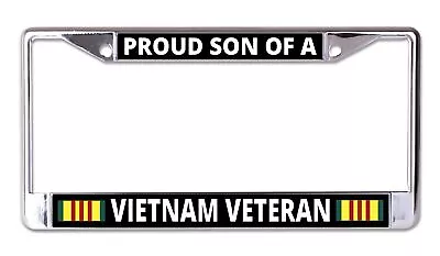 Proud Son Of A Vietnam Veteran Chrome License Plate Frame • $22.99