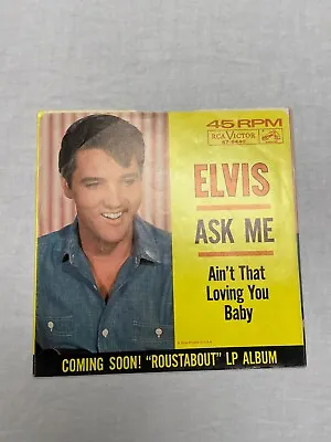 Elvis Presley - Ask Me / Ain't That Loving You Baby - RCA8440 Pic Sleeve Only PS • $5.49