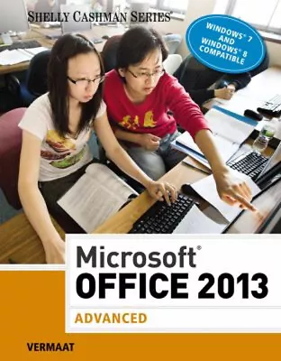 Microsoft?Office 2013 : Advanced Paperback Misty E. Vermaat • $24.28