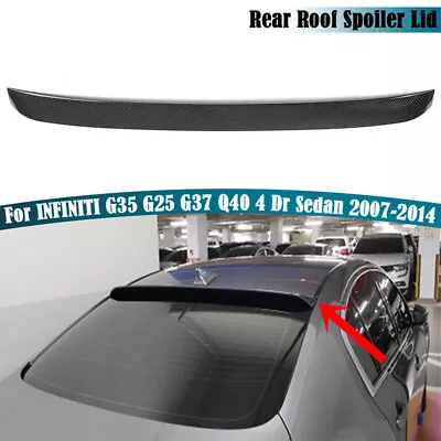 Carbon Fiber Window Roof Spoiler Visor Wing For INFINITI G35/G25/G37/Q40 07-2014 • $77.99