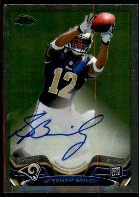 2013 Topps Chrome Rookie Autographs #163 Stedman Bailey 600  • $5.60