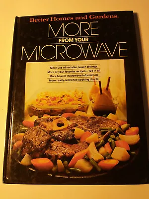 Better Homes And Gardens More From Your Microwave Hardback Book Vintage Bin 14A • $6.93