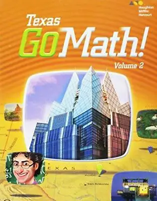 $3.85 • Buy Houghton Mifflin Harcourt Go Math! Texas: Student Edition, Volume 2 Grade - GOOD